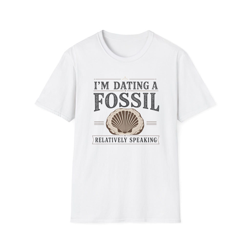 I'm Dating A Fossil T-Shirt