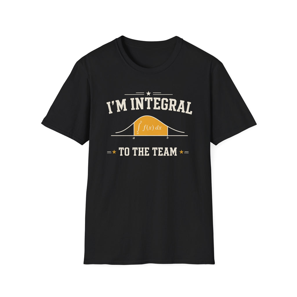 I'm Integral To The Team T-Shirt
