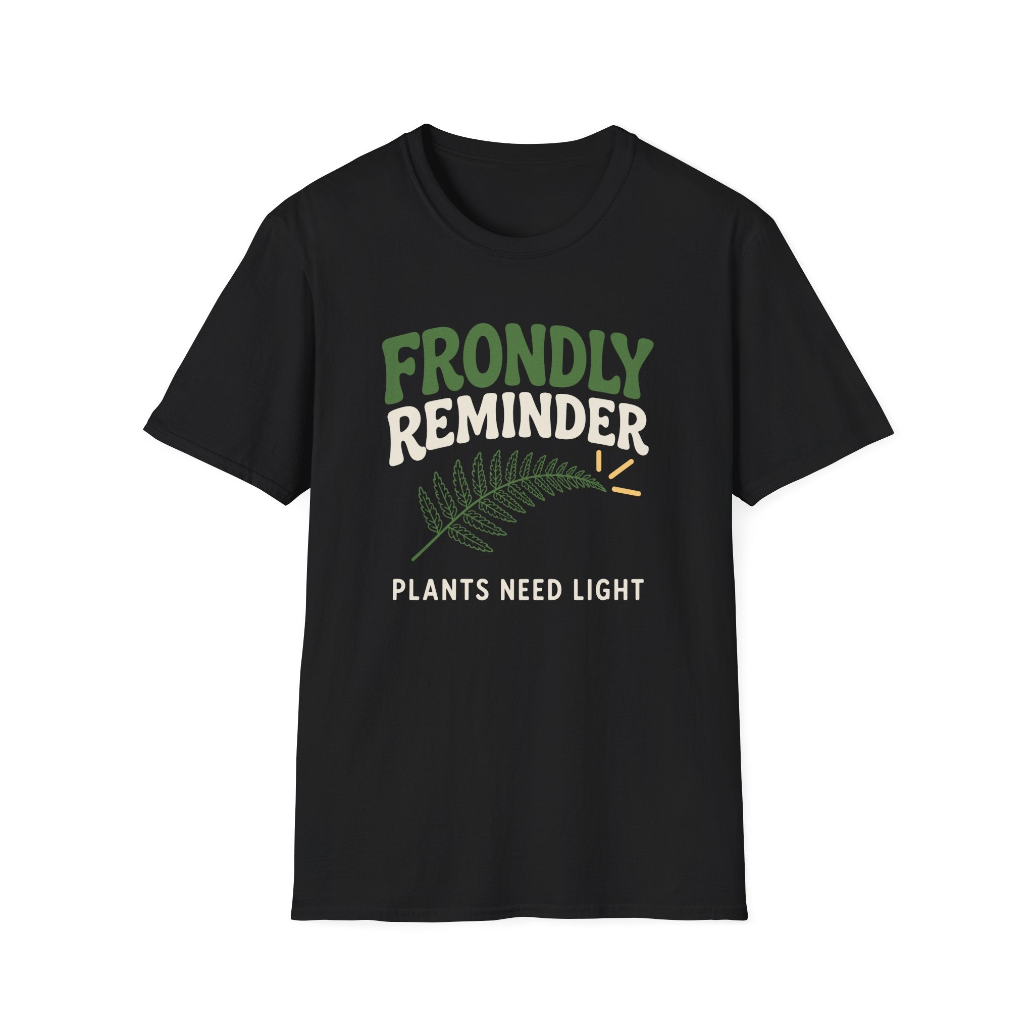 Frondly Reminder T-Shirt