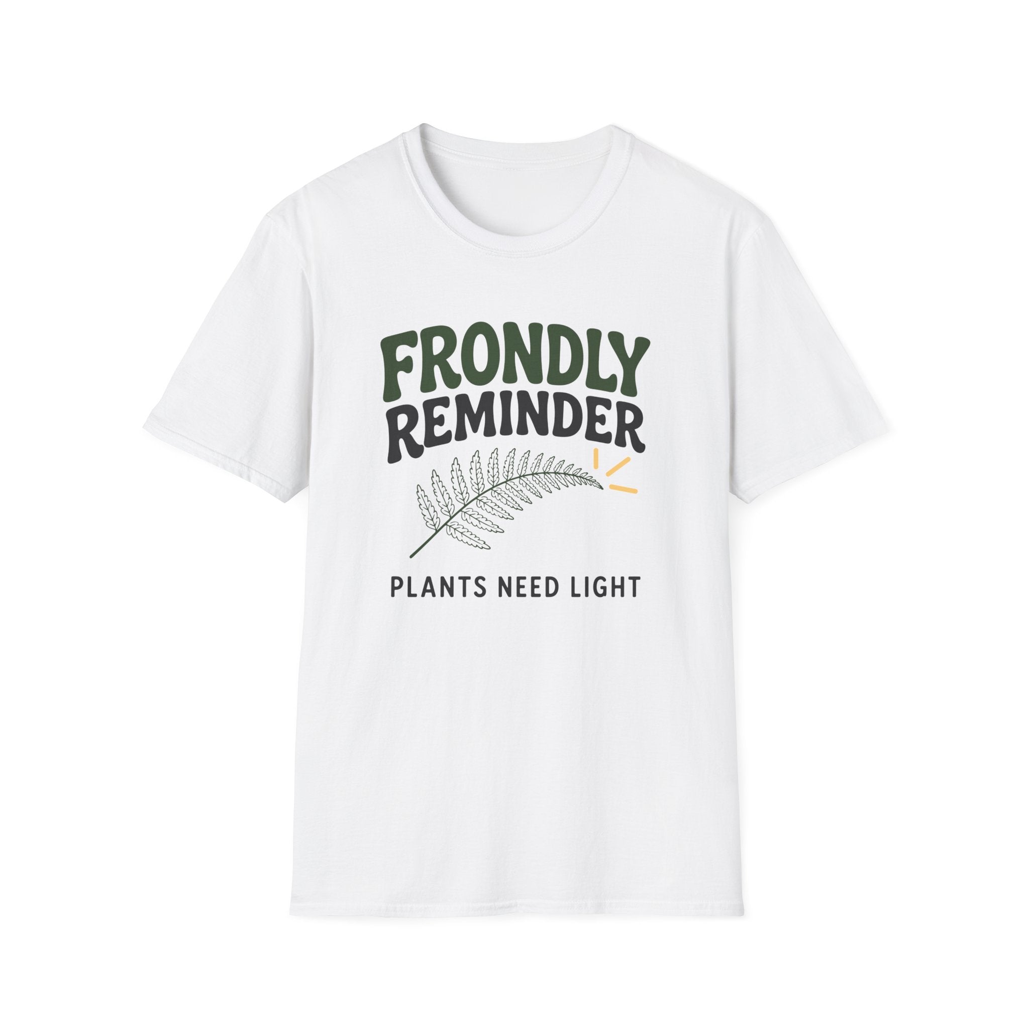 Frondly Reminder T-Shirt
