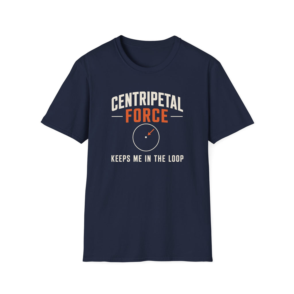 Centripetal Force T-Shirt