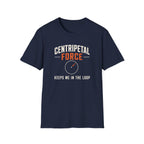 Centripetal Force T-Shirt