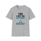 Are You Positive T-Shirt