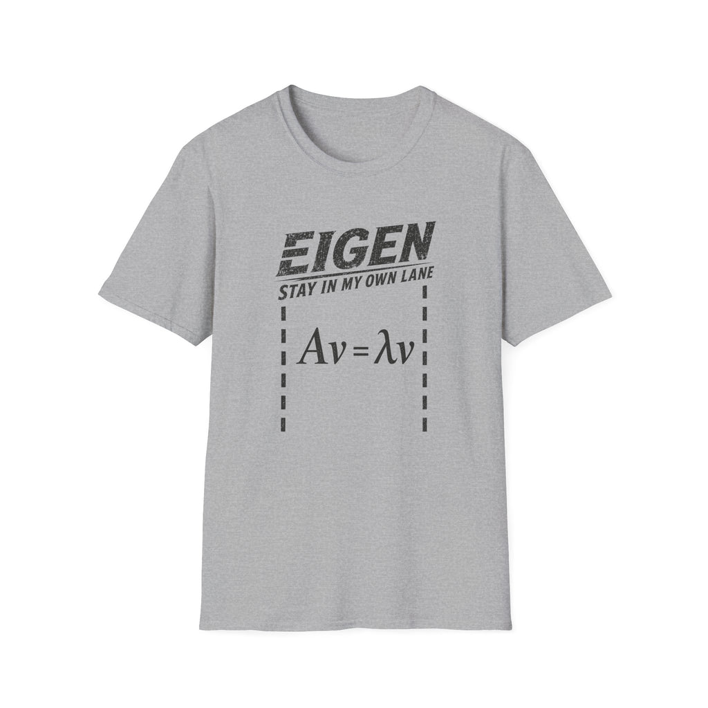Eigen Stay In My Own Lane T-Shirt