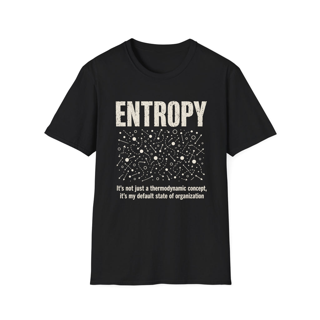 Entropy T-Shirt