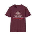 Everyone There Is Mean T-Shirt