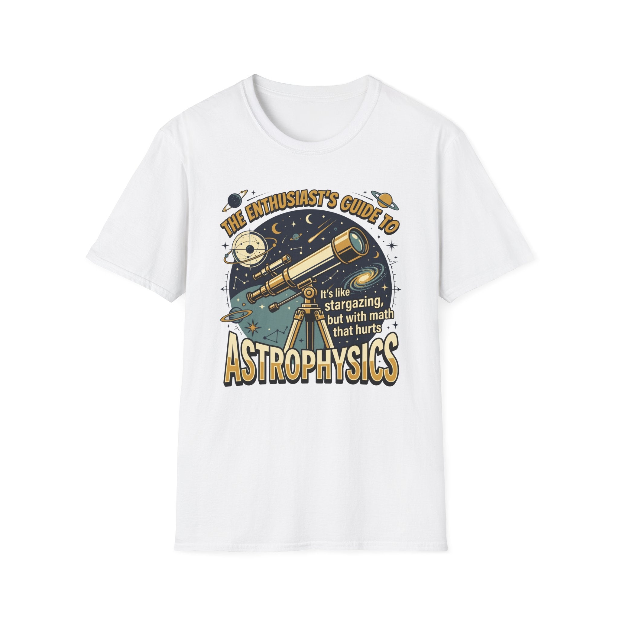 The Enthusiast's Guide to Astrophysics T-Shirt