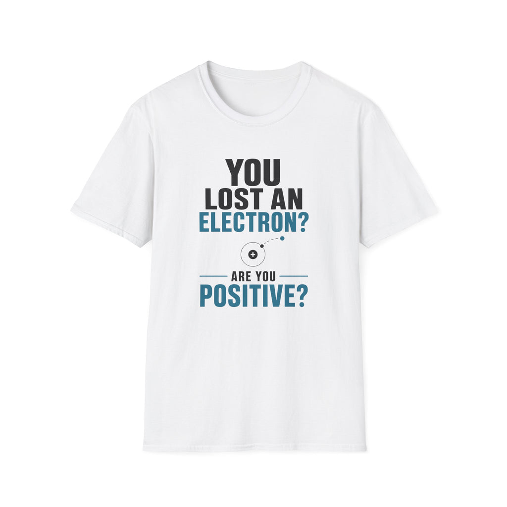 Are You Positive T-Shirt