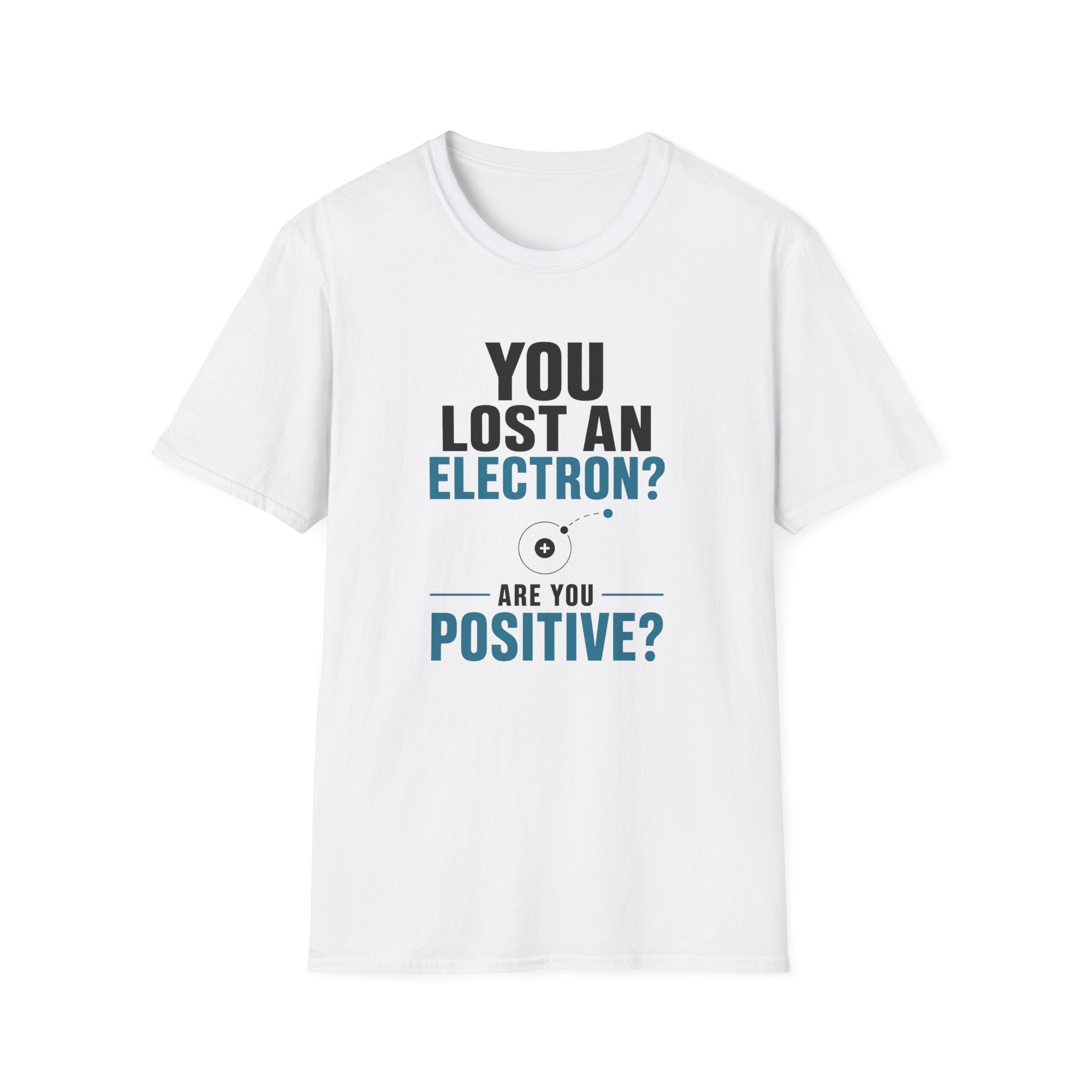 Are You Positive T-Shirt