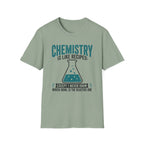 Chemistry Is Like Recipes T-Shirt