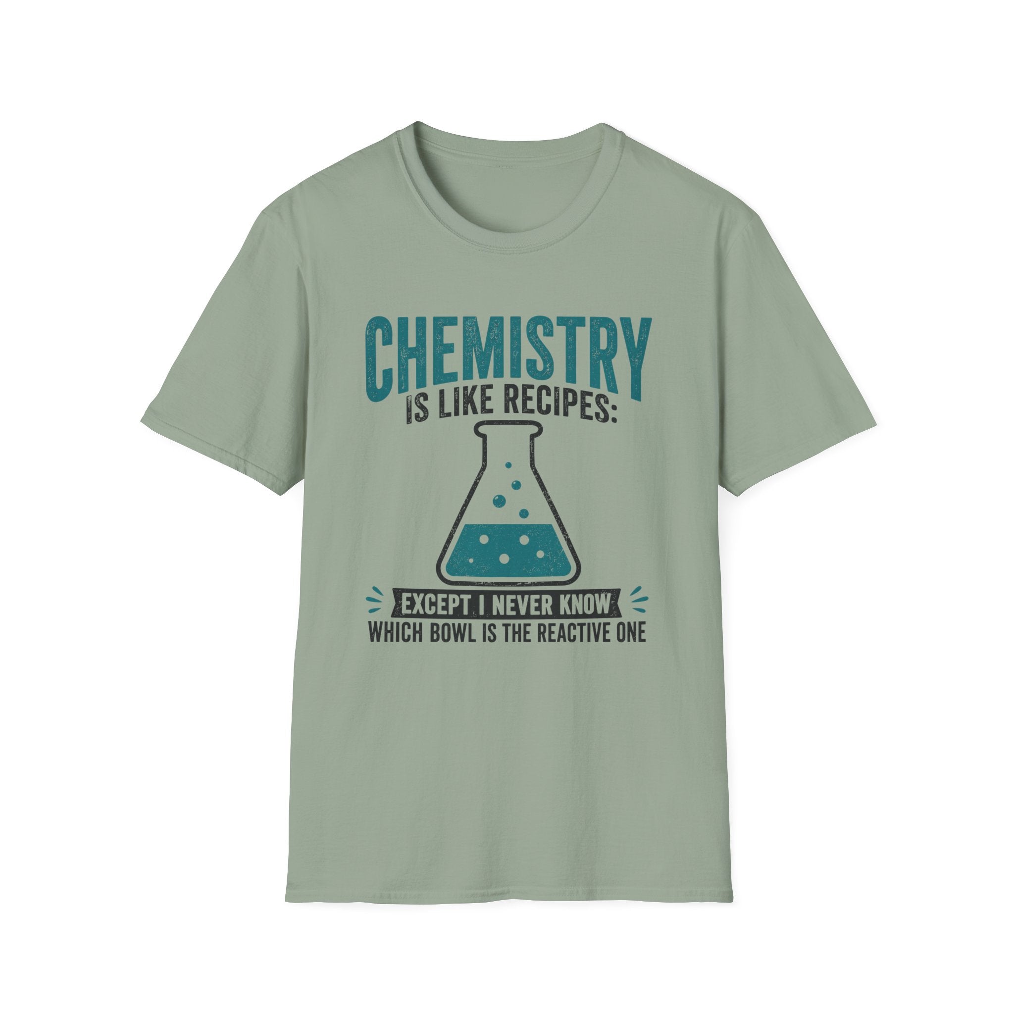 Chemistry Is Like Recipes T-Shirt