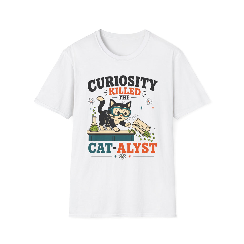 Curiosity Killed The Cat-alyst T-Shirt