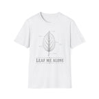 Leaf Me Alone T-Shirt