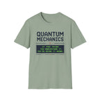 Quantum Mechanics T-Shirt