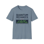 Quantum Mechanics T-Shirt