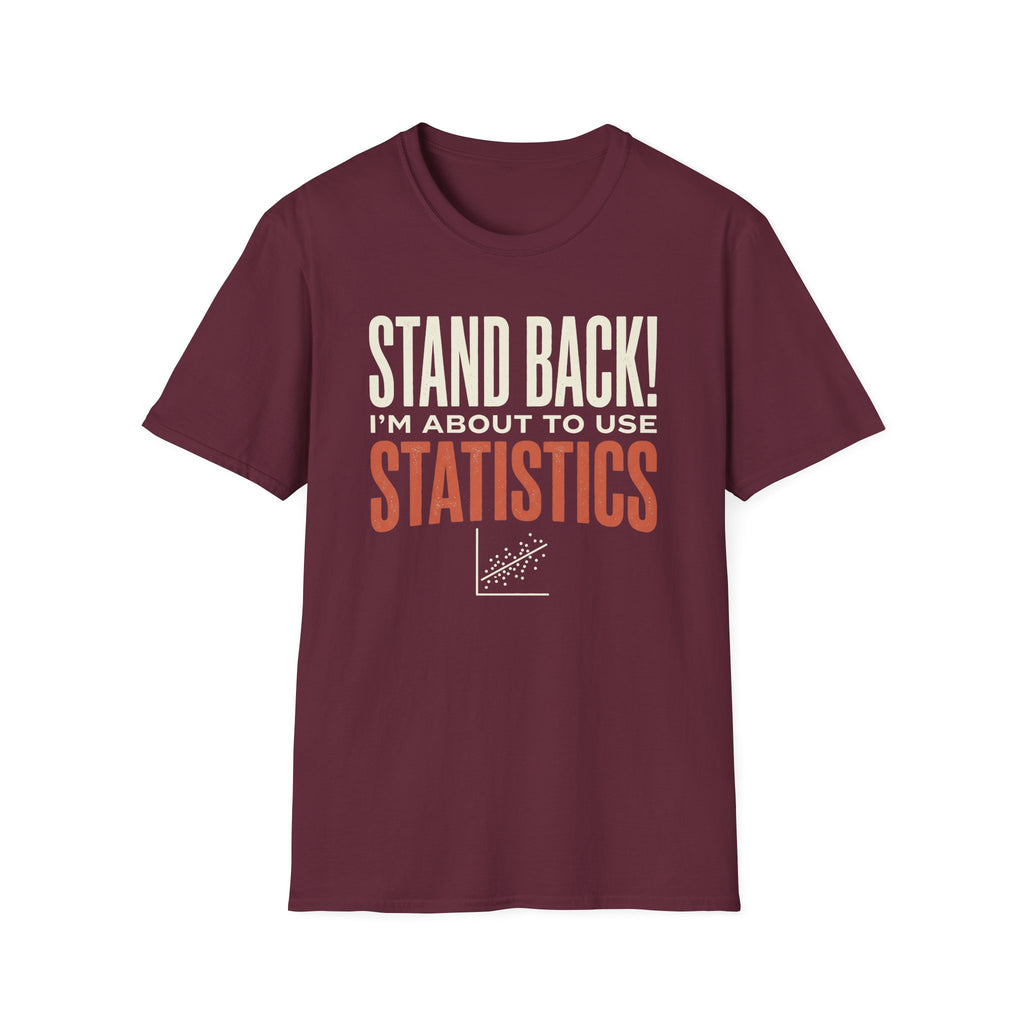 Stand Back T-Shirt