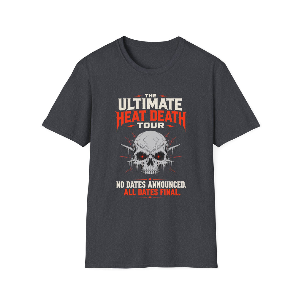 The Ultimate Heat Death Tour T-Shirt