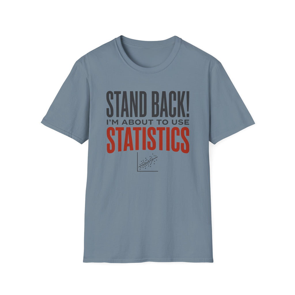 Stand Back T-Shirt
