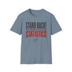 Stand Back T-Shirt