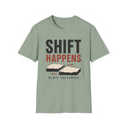 Shift Happens T-Shirt