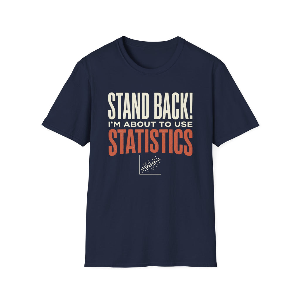 Stand Back T-Shirt