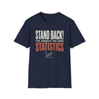 Stand Back T-Shirt