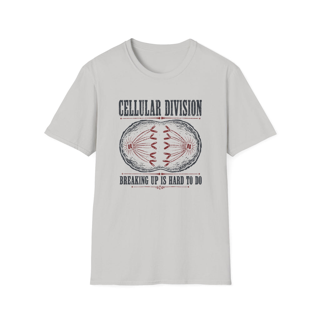 Cellular Division Breaking Up T-Shirt