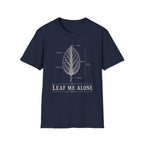 Leaf Me Alone T-Shirt