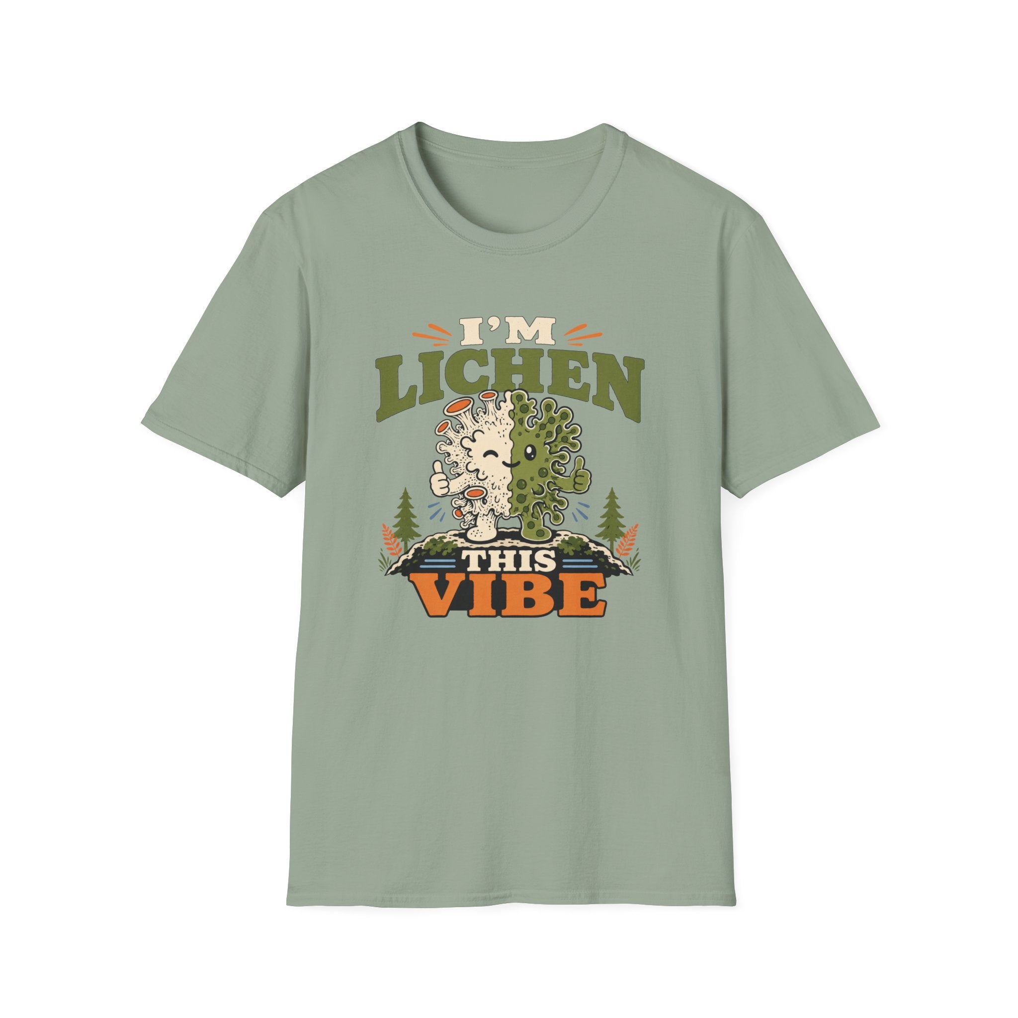 I'm Lichen This Vibe T-Shirt