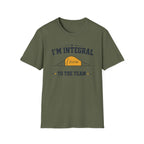 I'm Integral To The Team T-Shirt