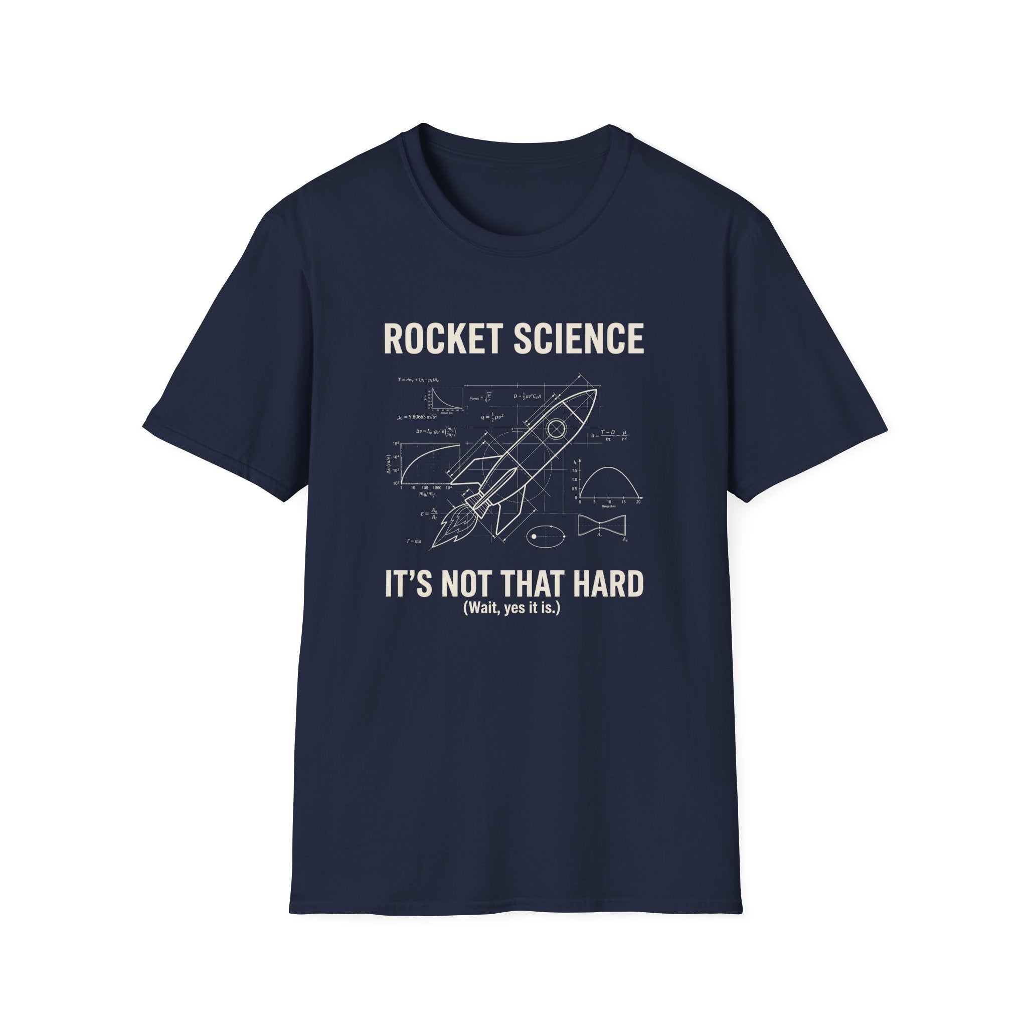 Rocket Science It's Not That Hard T-Shirt