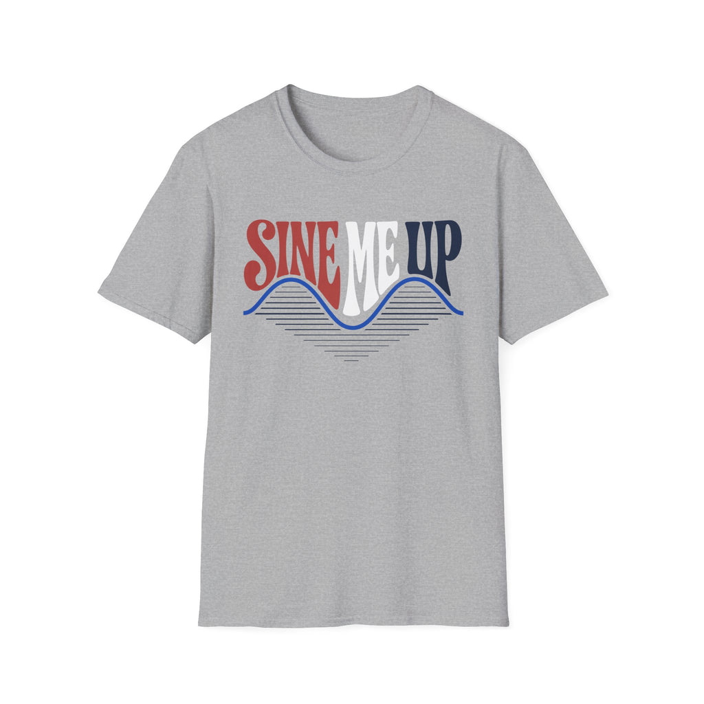 Sine Me Up T-Shirt