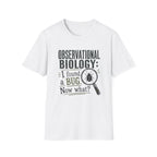 Observational Biology T-Shirt