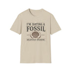 I'm Dating A Fossil T-Shirt