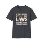 Obey Laws Of Thermodynamics T-Shirt
