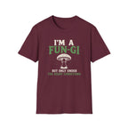 I'm a Fun-Gi T-Shirt