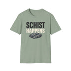 Schist Happens T-Shirt