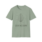 Leaf Me Alone T-Shirt