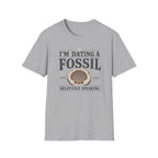 I'm Dating A Fossil T-Shirt
