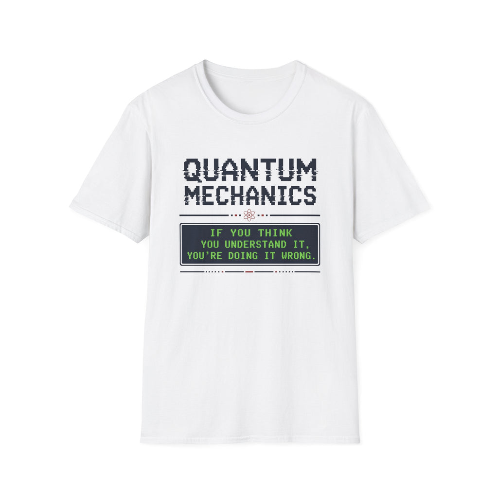 Quantum Mechanics T-Shirt