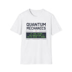 Quantum Mechanics T-Shirt
