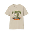 I'm Lichen This Vibe T-Shirt