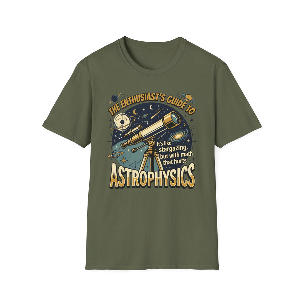 The Enthusiast's Guide to Astrophysics T-Shirt