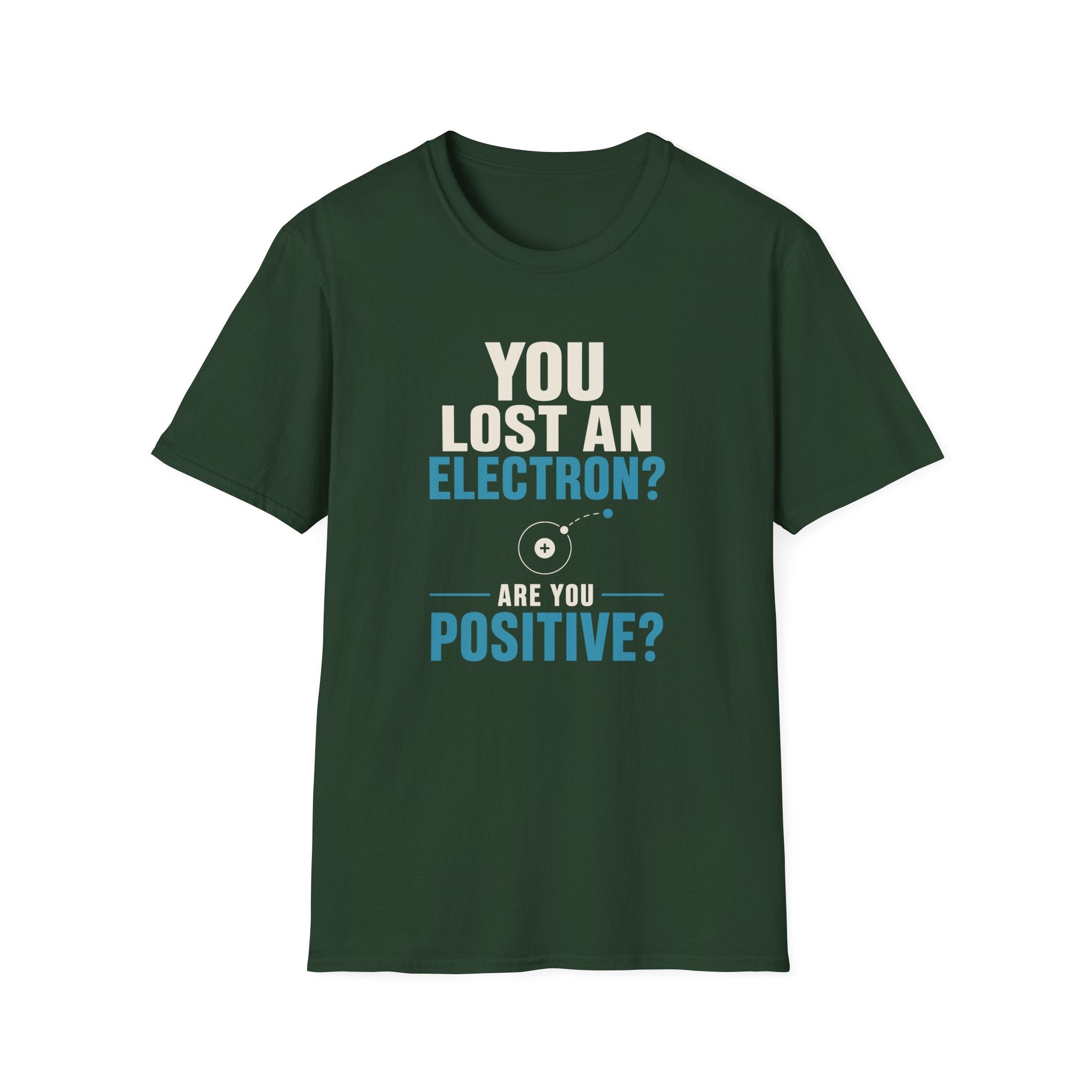 Are You Positive T-Shirt