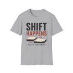 Shift Happens T-Shirt