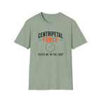 Centripetal Force T-Shirt