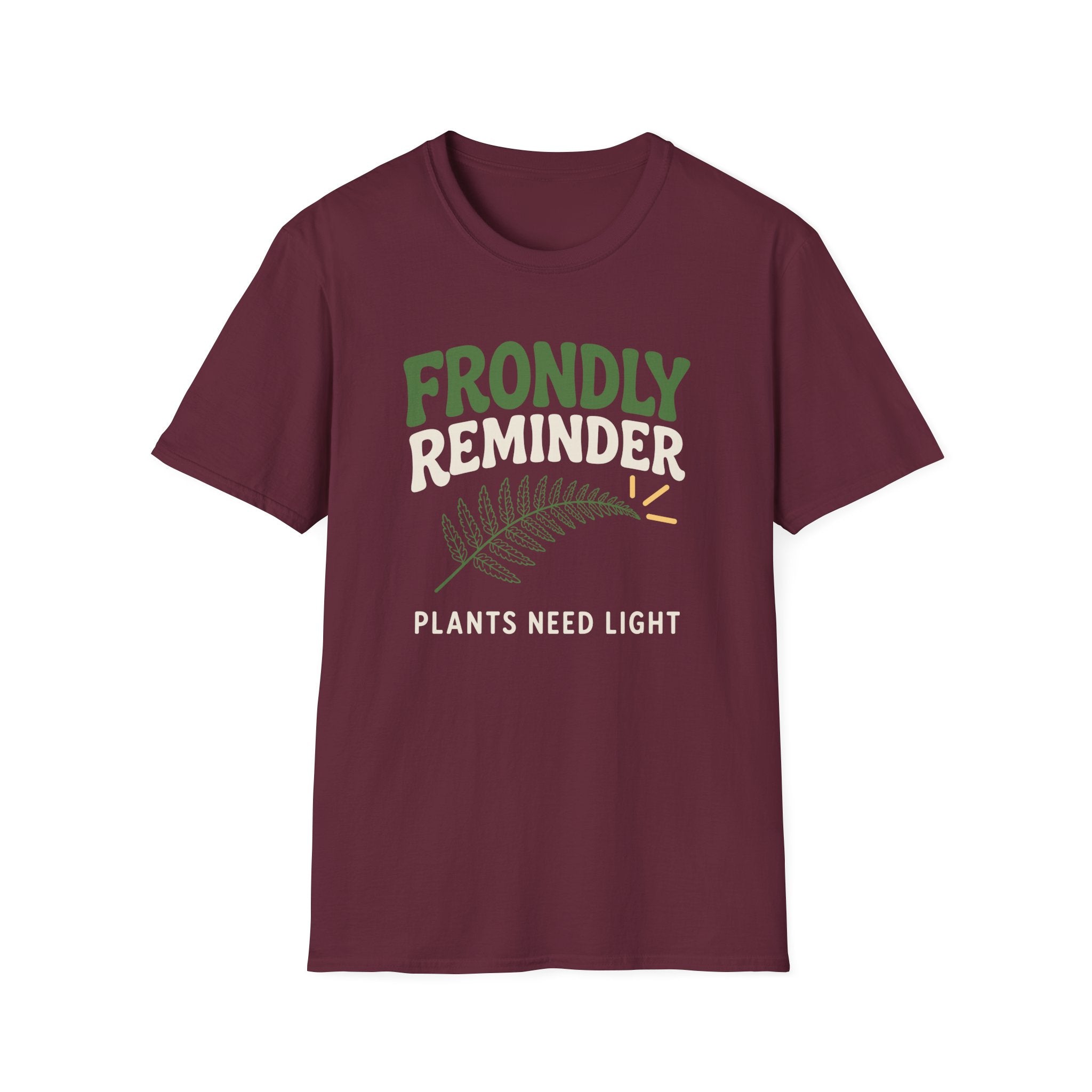 Frondly Reminder T-Shirt