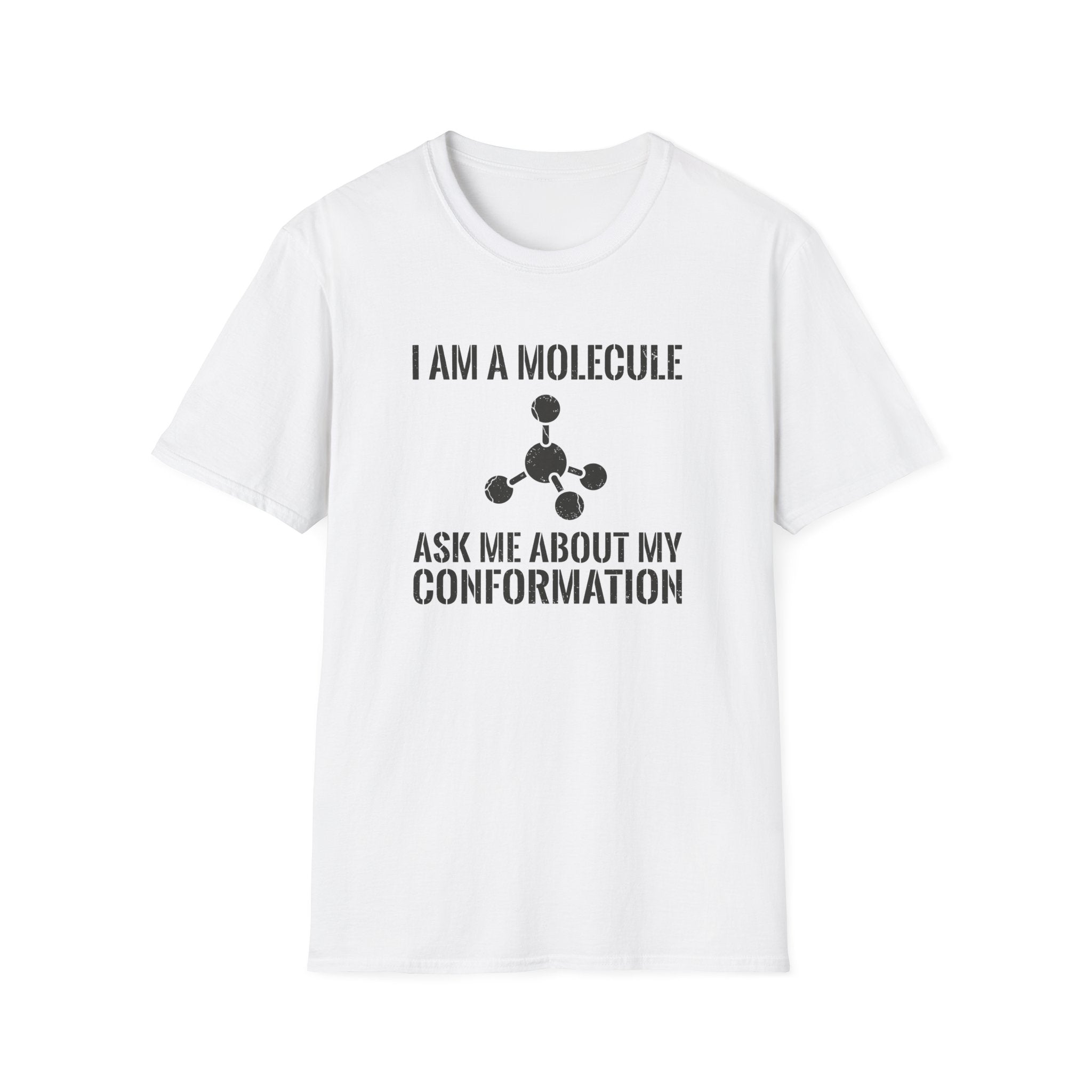 I Am A Molecule T-Shirt