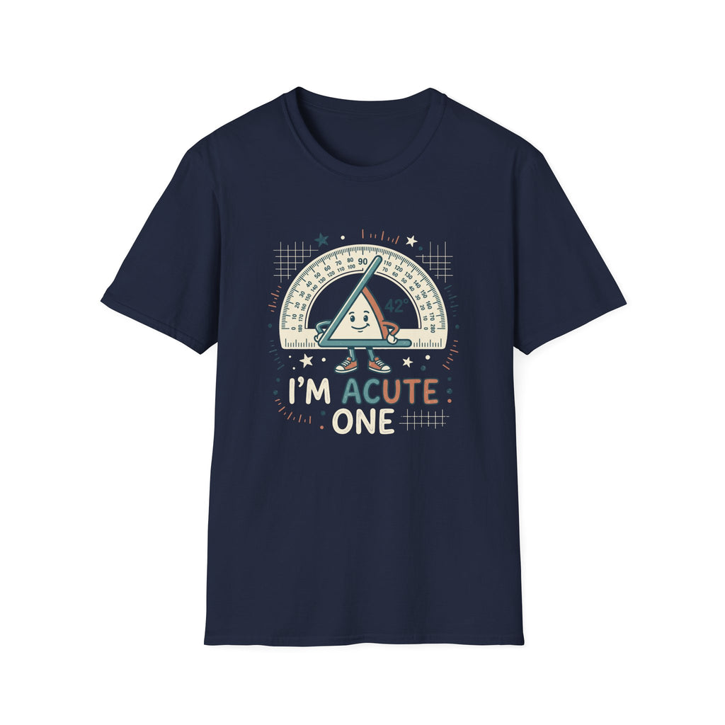 I'm Acute One T-Shirt
