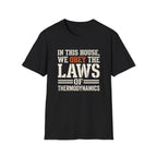 Obey Laws Of Thermodynamics T-Shirt